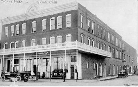 PalaceHotelUkiah1910
